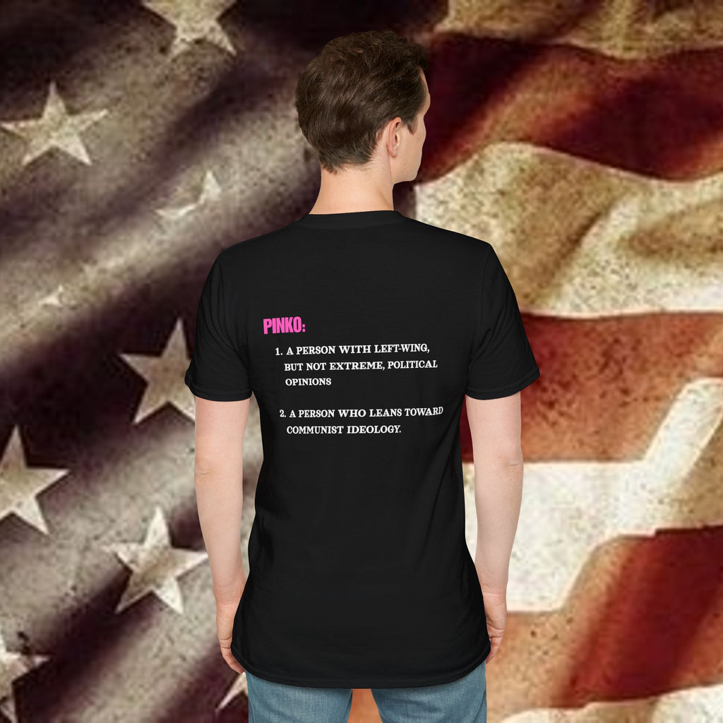 Don’t Be a Pinko T-Shirt — Bold Pink Slogan Tee