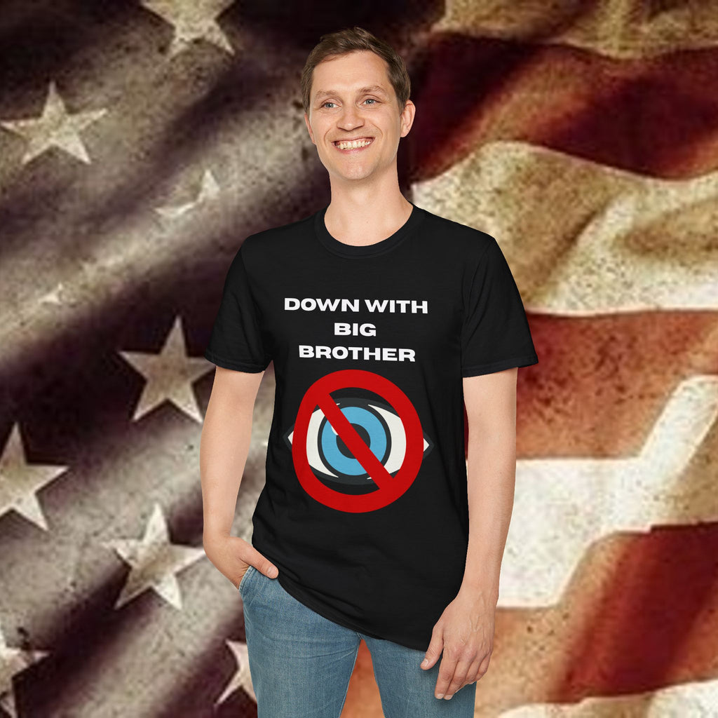 Down With Big Brother T-Shirt – Anti-Surveillance Protest Tee
