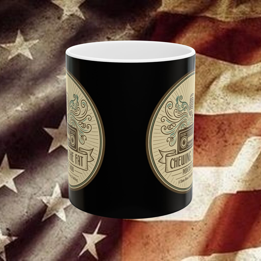 Ceramic Mug — Chewing the Fat Logo Coffee Cup (11oz & 15oz)