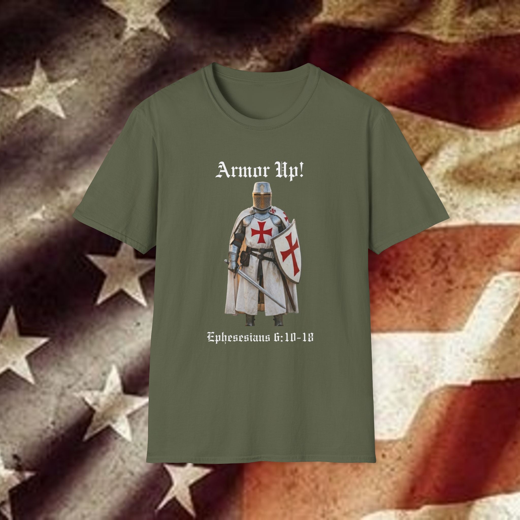 Armor Up! T-Shirt — Crusader Knight with ‘Ephesians 6:10-18’ Christian Faith Tee